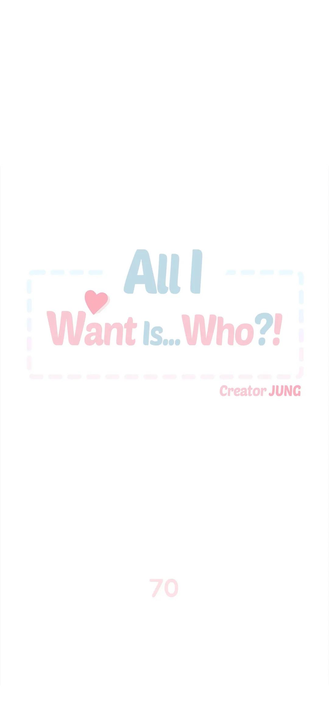 All I Want Is… Who! image