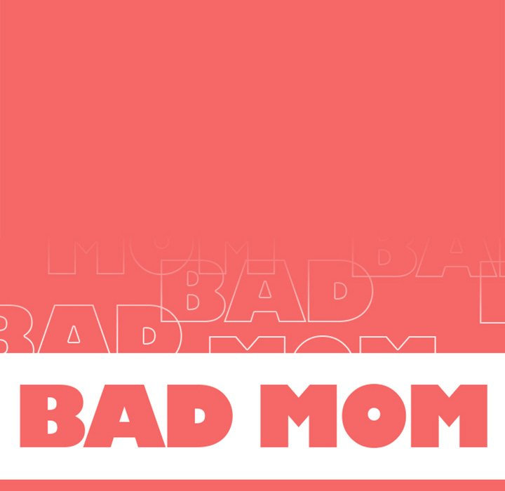 Bad Mom image