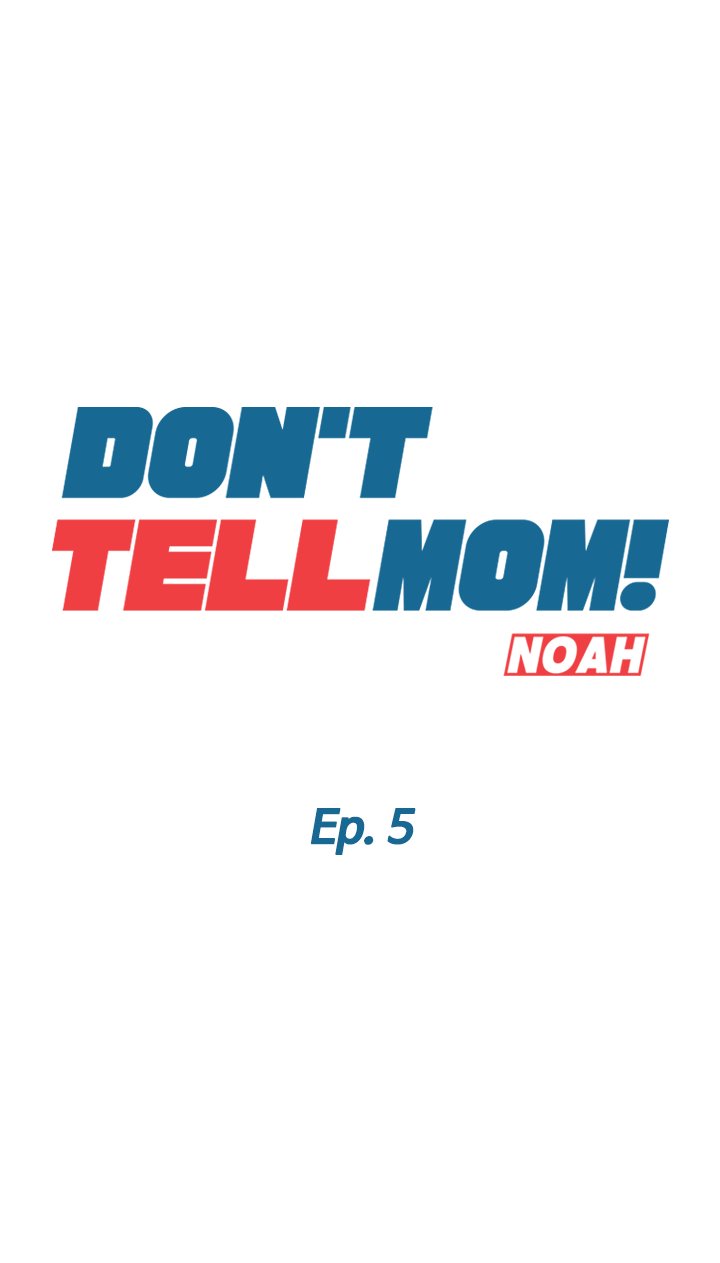 DON’T TELL MOM! END image