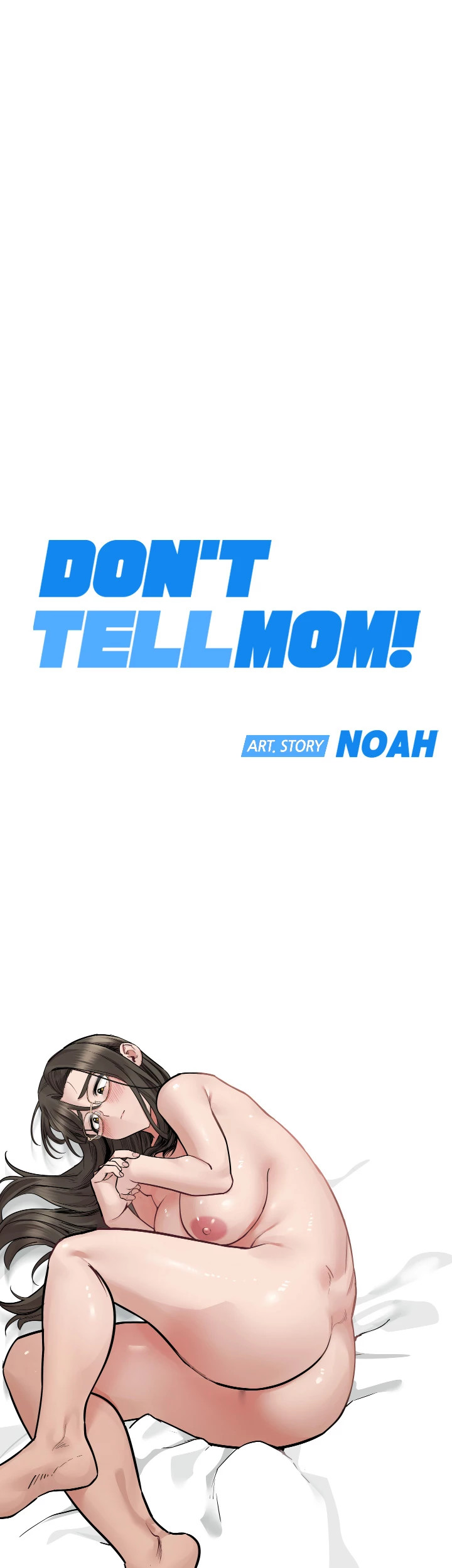 DON’T TELL MOM! END image