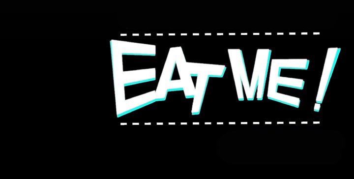 EAT ME! image