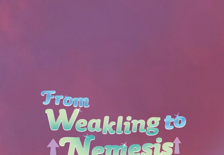 From Weakling to Nemesis NEW image