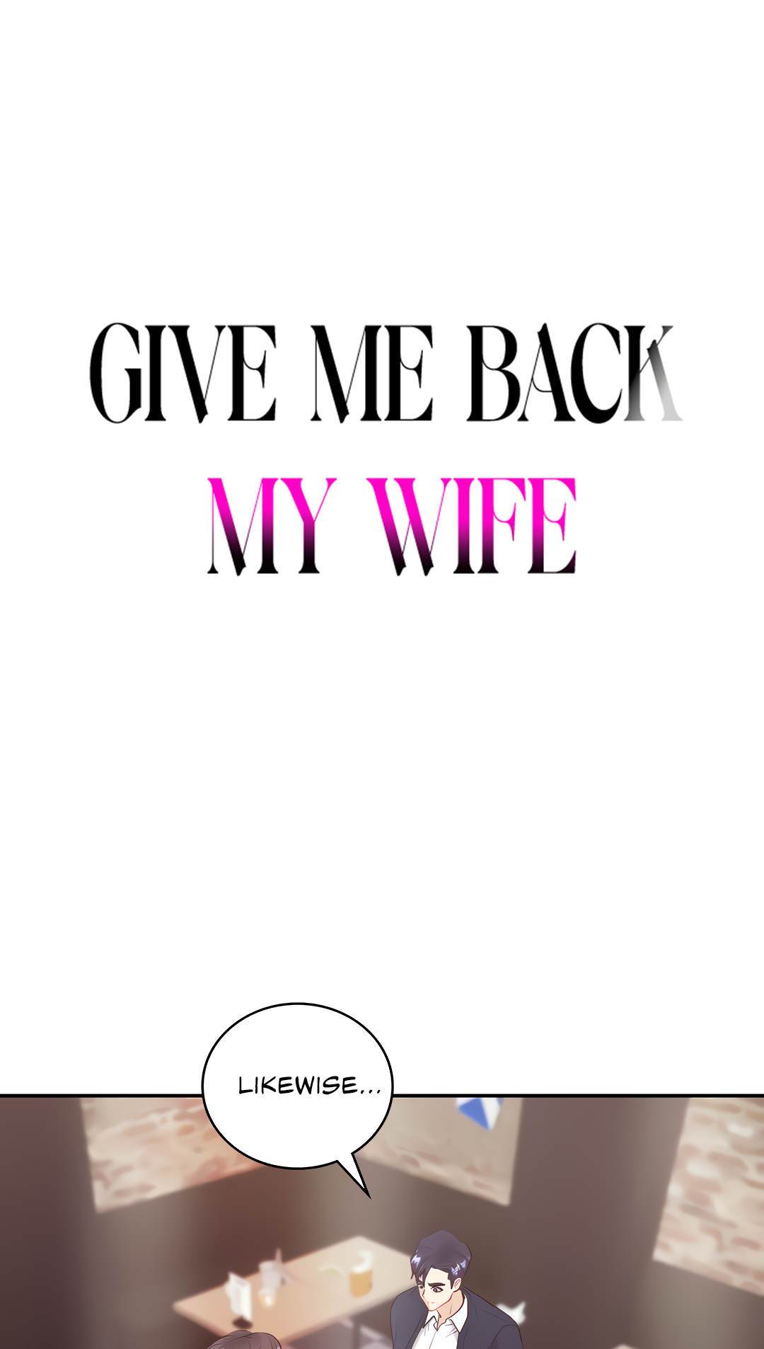Give Me Back My Wife NEW image