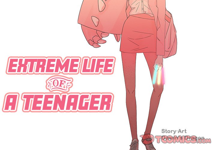 Extreme life of a Teenager image