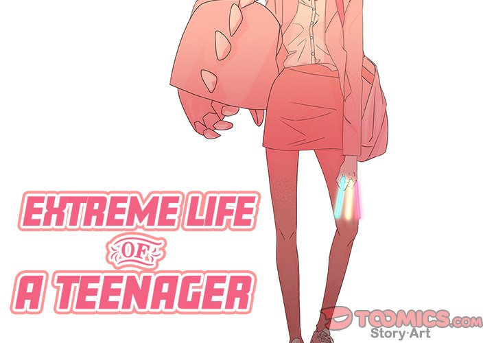Extreme life of a Teenager image