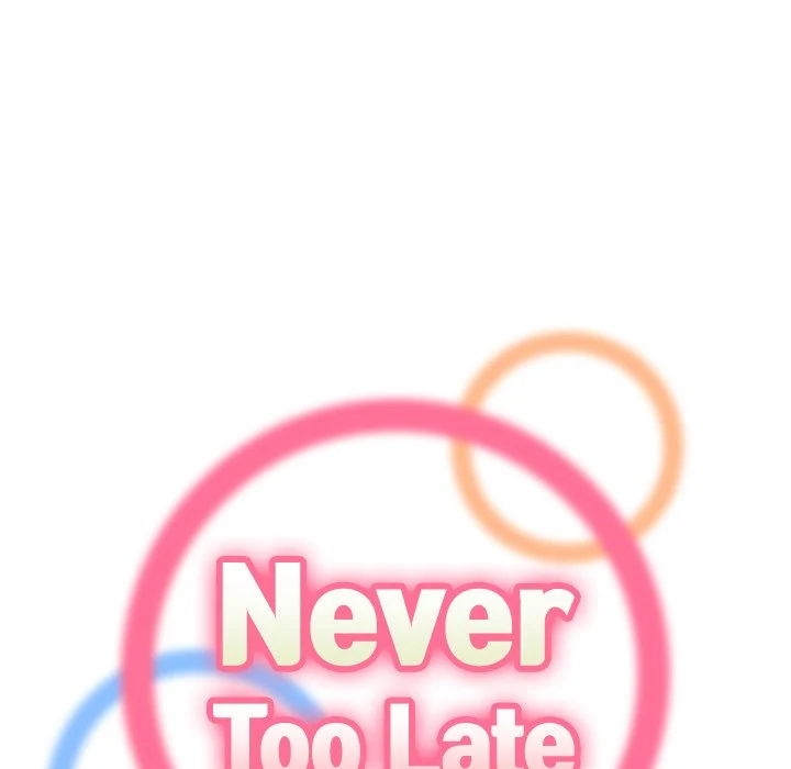 Never Too Late image