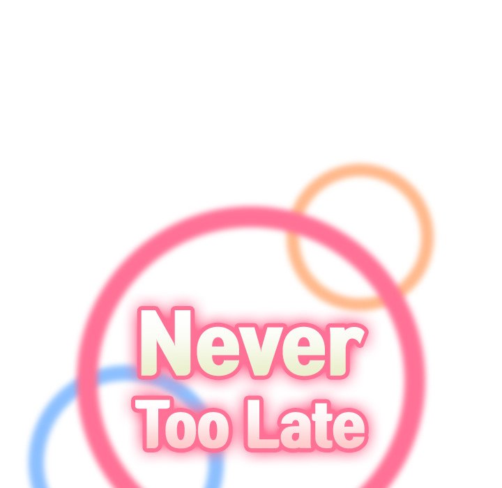 Never Too Late image