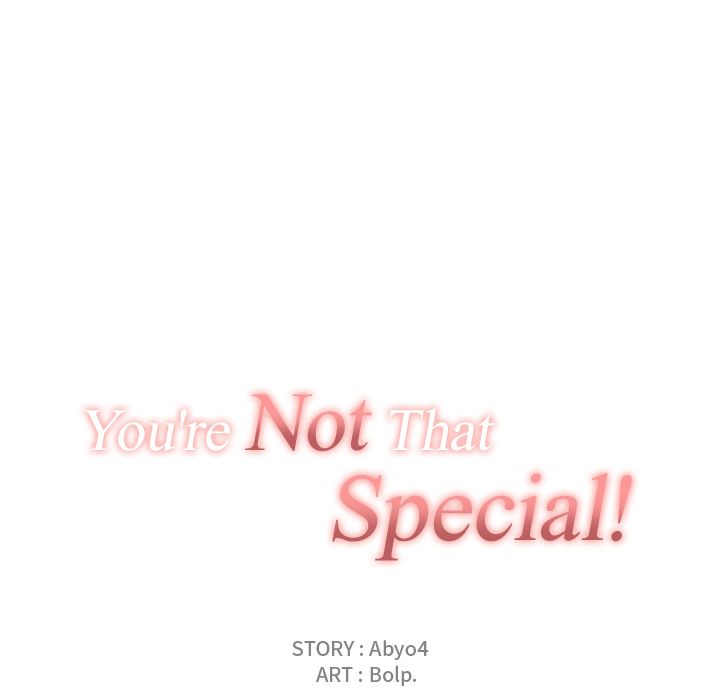 You’re Not That Special! image