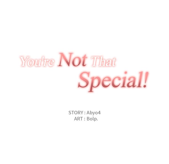 You’re Not That Special! image