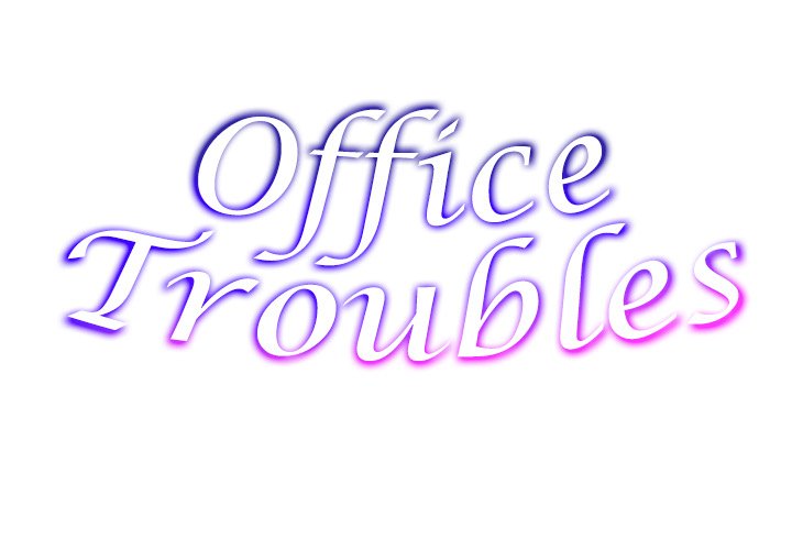 Office Troubles NEW image