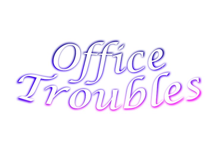 Office Troubles NEW image