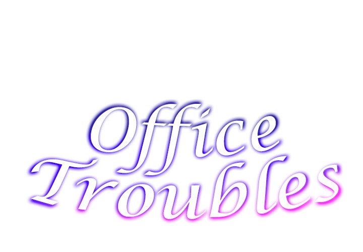 Office Troubles NEW image