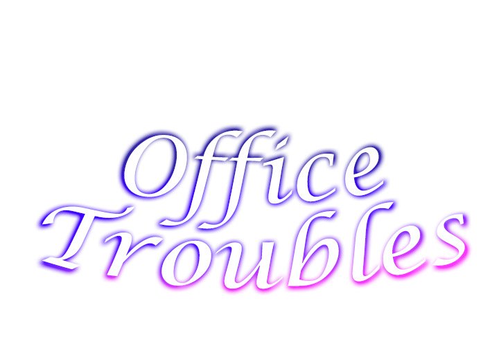 Office Troubles NEW image