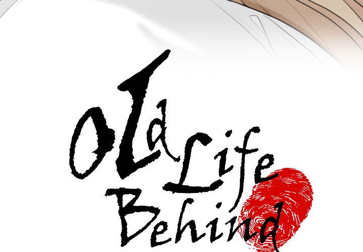 Old Life Behind NEW image