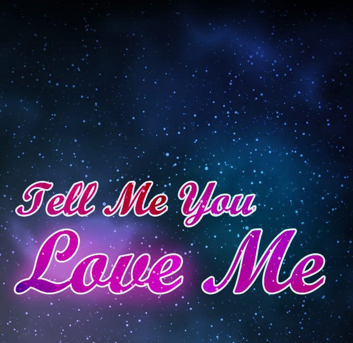 Tell Me You Love Me image