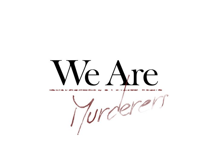 We Are (Murderers) image