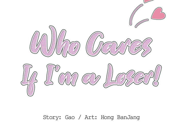 Who Cares If I’m a Loser! image