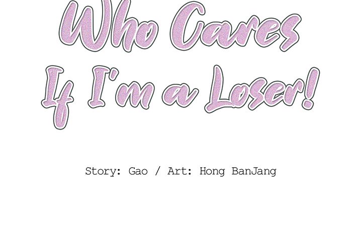 Who Cares If I’m a Loser! image