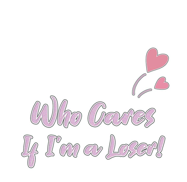 Who Cares If I’m a Loser! image